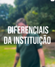 Diferenciais da instituição